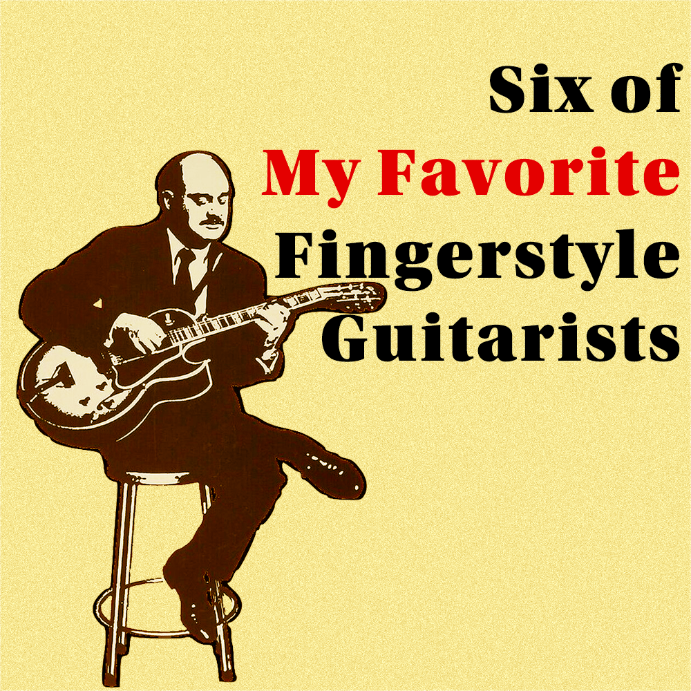 世界のフィンガースタイル・ギタリスト6選